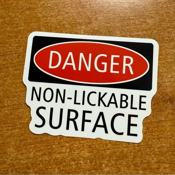 Danger Non-Lickable Surface Sticker - Picture 1 of 1